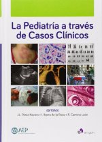 LA PEDIATRíA A TRAVéS DE CASOS CLíNICOS