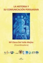 La historia y su comunicación persuasiva