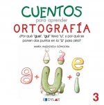 CUENTOS PARA APRENDER ORTOGRAFÍA ááááááááááááááááááááááááááááááááááááááááááááááááááááááááááááááááááá