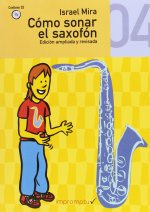 Cómo sonar el saxofón 4