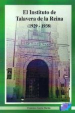 El Instituto de Talavera de la Reina, 1929-1938