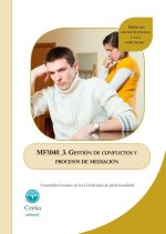 MF1040_3. Gestión de conflictos y procesos de mediación