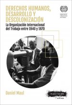 DERECHOS HUMANOS, DESARROLLO Y DESCOLONIZACIÓN