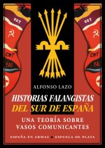 Historias falangistas del sur de España