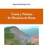 Teoría y práctica de mecánica de rocas