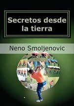 Secretos desde la tierra