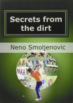 Secrets from the dirt
