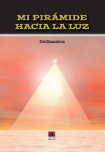 Mi pirámide hacia la luz