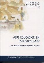 ¿Qué educación en esta sociedad?