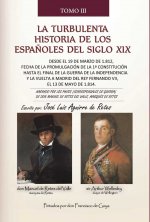 La turbulenta historia de los españoles del siglo XIX