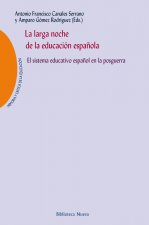 La larga noche de la educación española