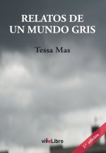 Relatos de un mundo gris