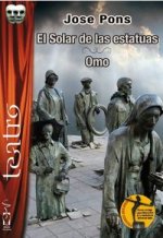 El Solar de las estatuas. Omo