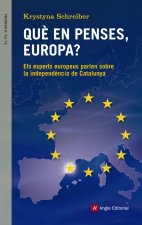 QUE EN PENSES, EUROPA?