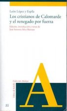 LOS CRISTIANOS DE CALOMARDE Y EL RENEGADO POR FUERZA