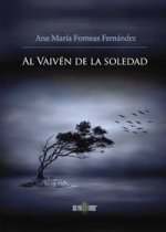 Al Vaivén de la soledad