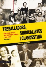 Treballadors, sindicalistes i clandestins