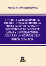 ESTUDIO Y VALORACION DE LA CALIDAD DE VIDA RALACIONADA CON LA SALUD EN PACIENTES INTERVENIDAS DE CAN