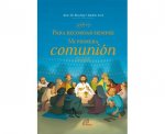 PARA RECORDAR SIEMPRE. MI PRIMERA comunión