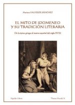 EL MITO DE IDOMENEO Y SU TRADICIÓN LITERARIA