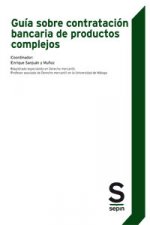 Gu­a sobre contratación bancaria de productos complejos