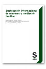 Sustracción internacional de menores y mediación familiar