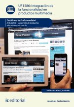 Integración de la funcionalidad en productos multimedia. argn0110 - desarrollo de productos editoria