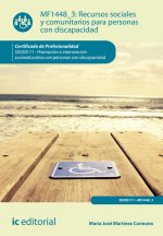 Recursos sociales y comunitarios para personas con discapacidad. SSCE0111 - Promoción e intervención