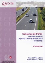 Problemas de tráfico resueltos según el Highway Capacity Manual 2010