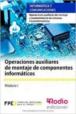 Operaciones auxiliares de montaje de componentes informáticos (MF1207_1)