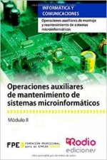 Operaciones auxiliares de mantenimiento de sistemas microinformáticos (MF1208_1)