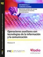 Operaciones auxiliares con tecnologías de la información y la comunicación (MF1209_1).