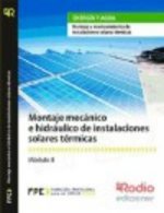 Montaje mecánico e hidraúlico de Instalaciones Solares térmicas (MF0602_2).