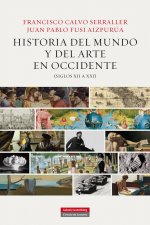 Historia del mundo y del arte en Occidente (siglos XII a XXI)- EBOOK