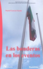 LAS BANDERAS EN LOS EVENTOS