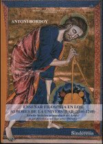 ENSEÑAR FILOSOFÍA EN LOS ALBORES DE LA UNIVERSIDAD (1200-1240)