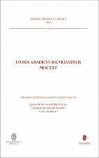 CODEX ARABICVS ESCVRIALENSIS MDCXXV