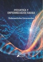 Pediatría y enfermedades raras: enfermedades lisosomales