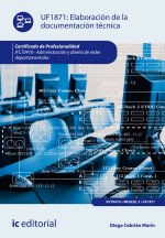 Elaboración de la documentación técnica. ifct0410 - administración y diseño de redes departamentales