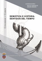 Semiótica e Historia. Sentidos del tiempo