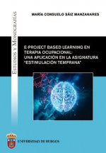 E-project based learning en terapia ocupacional: una aplicación en la asignatura 