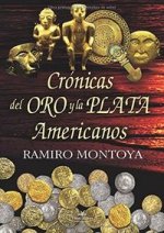 Crónicas del oro y la plata americanos