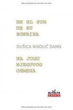 En el sur de su sonrisa. Na jugu njegovog osmeha