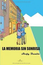 La memoria sin sonrisa