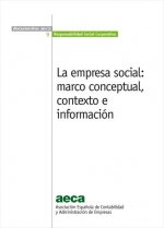 LA EMPRESA SOCIAL: MARCO CONCEPTUAL, CONTEXTO E INFORMACION