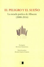 EL PELIGRO Y EL SUEÑO