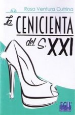 La Cenicienta del s. XXI