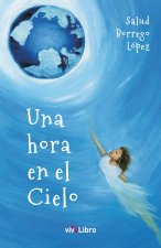Una hora en el cielo