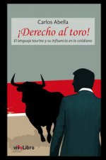 ­Derecho al toro!