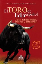 El toro de lidia Español: Castas fundacionales, encastes y y ganaderías